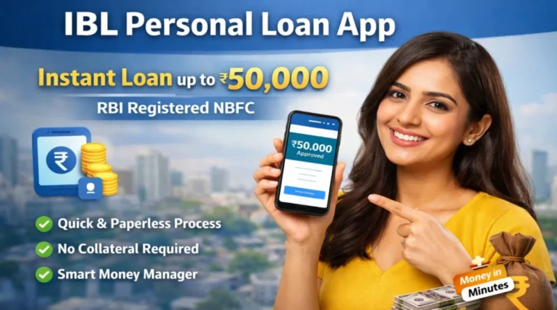 IBL Personal Loan App offering instant personal loan up to ₹50,000 from RBI registered NBFC
