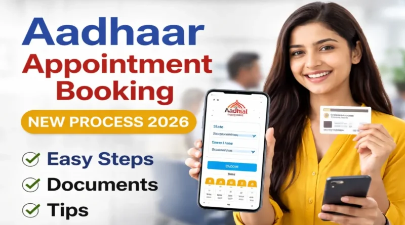 Aadhaar appointment booking new process 2026